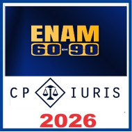 ENAM 60 em 90 - 2026 CP Iuris