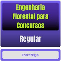Engenharia Florestal p/ Concursos - Curso Regular Estratégia Concursos 2025