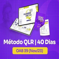 MÉTODO QLR OAB 40D – OAB 39 - ANA CLARA FERNANDES 2024