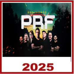 ESQUADRÃO PRF – POLÍCIA RODOVIÁRIA FEDERAL - O ESQUEDRÃO DE ELITE PRÉ EDITAL 2025