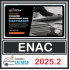 EXAME NACIONAL DOS CARTÓRIOS ENAC DECORANDO A LEI SECA 2025.2