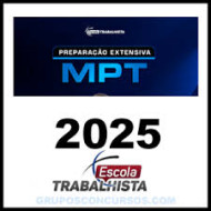 Extensiva Procurador do Trabalho (MPT) 2025 – Escola Trabalhista