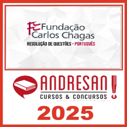 FCC - Português - Resolução de Questões Andresan 2025