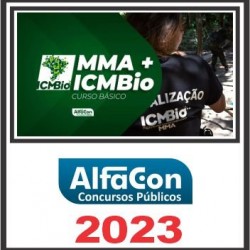 MMA – ICMBio (CURSO BÁSICO) PÓS EDITAL – ALAFCON 2023
