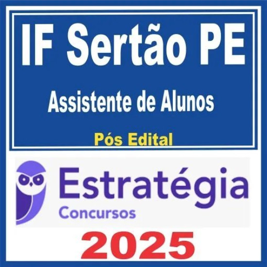 IF Sertão PE (Assistente de Alunos) Pós Edital – Estratégia 2025