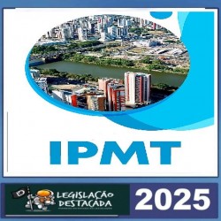 Analista Previdenciário do Instituto de Previdência do Município de Teresina - Área: Direito IPMT 2025