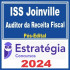 ISS Joinville (Auditor da Receita Fiscal) Pós Edital – Estratégia 2024