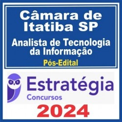 Câmara de Itatiba SP (Analista de Tecnologia da Informação) Pós Edital – Estratégia 2024