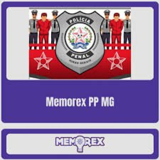 MEMOREX ÁREA POLICIAL POLICIA PENAL MG - PENSAR CONCURSOS