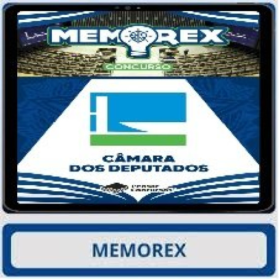 Memorex - Câmara dos Deputados (Policial Legislativo) Pós Edital 2026 Pensar Concursos