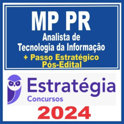 MP PR (Analista de Tecnologia da Informação + Passo) Pós Edital – Estratégia 2024