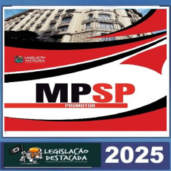 MP SP (Promotor) Pós Edital – Legislação Destacada 2025