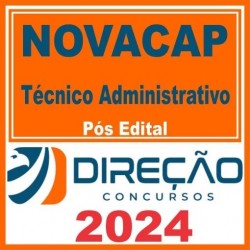 NOVACAP (Técnico Administrativo) Pós Edital – Direção 2024
