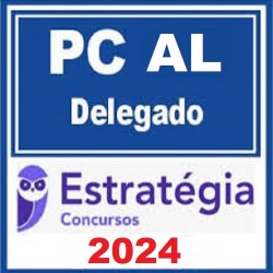 PC-AL (Delegado) Pacotaço: Pacote Teórico + Curso para Fase Escrita (Pós-Edital) Estratégia Concursos 2024