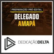 PC AP (Delegado) Dedicação Delta 2026