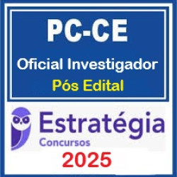 PC-CE (Oficial Investigador de Polícia) Pacote Completo - 2025 (Pós-Edital)