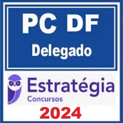 PC-DF (Delegado) Pacotaço: Pacote Teórico + Cursos para Fase Escrita e Fase Oral - 2024 Estratégia Concursos