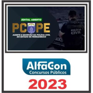 PC PE (AGENTE E ESCRIVÃO) PÓS EDITAL – ALFACON 2023