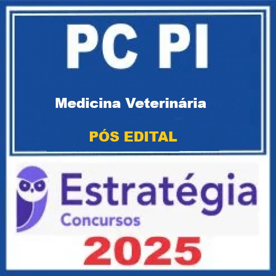 PC-PI (Perito Oficial Criminal - Medicina Veterinária)  - 2025 (Pós-Edital) Estratégia