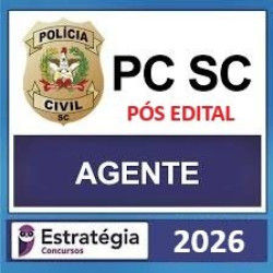 PC-SC (Agente de Polícia Civil) Pacote - 2025 - 2026 (Pós-Edital) Estratégia