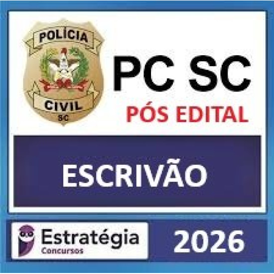PC-SC (Escrivão de Polícia Civil) Pacote - 2025 (Pós-Edital) Estratégia 2025 - 2026