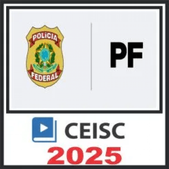 PF (Agente e Escrivão) Ceisc 2025