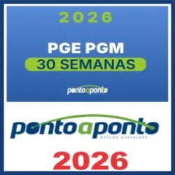 PGE PGM (Regular – 30 Semanas) Ponto a Ponto 2026