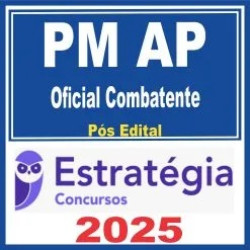 PM AP (Oficial Combatente) Pós Edital – Estratégia 2025 