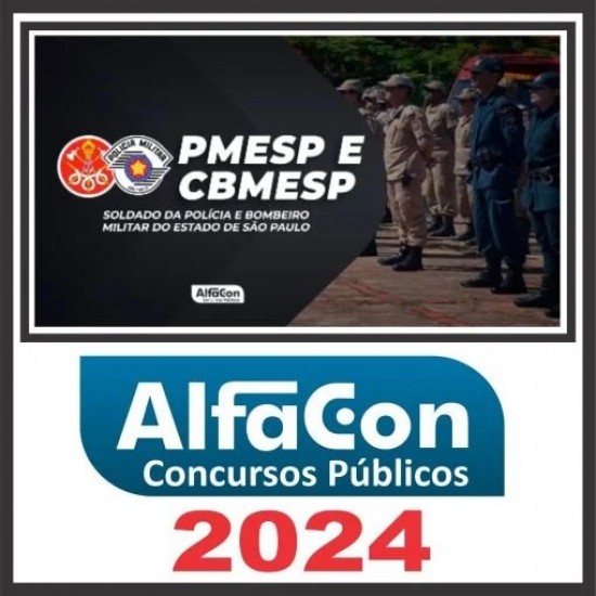 PM SP e BM SP (Soldado) Pós Edital – Alfacon 2024