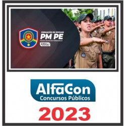 PM PE (OFICIAL) PÓS EDITAL – ALFACON 2023