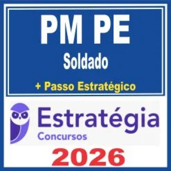 PM PE (Soldado + Passo) Estratégia 2026