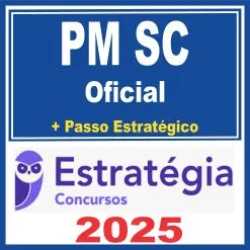PM SC (Oficial + Passo) Estratégia 2025