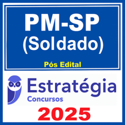 PM-SP (Soldado)  - 2025 (Pós-Edital) Estratégia