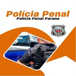 Polícia Penal do Paraná Legislação Destacada Pós Edital 2024