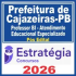 Prefeitura de Cajazeiras PB (Professor BI – Atendimento Educacional Especializado) Pós Edital – Estratégia 2026
