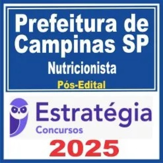Prefeitura de Campinas SP (Nutricionista) Pós Edital – Estratégia 2025