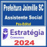 Prefeitura de Joinville SC (Assistente Social) Pós Edital – Estratégia 2024