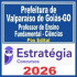Prefeitura de Valparaíso de Goiás GO (Professor de Ensino Fundamental – Ciências) Pós Edital – Estratégia 2026