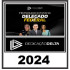 PREPARAÇÃO EXTENSIVA DELEGADO FEDERAL 2024 DEDICAÇÃO DELTA