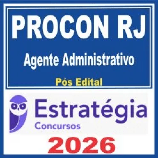 PROCON RJ (Agente Administrativo) Pós Edital – Estratégia 2026