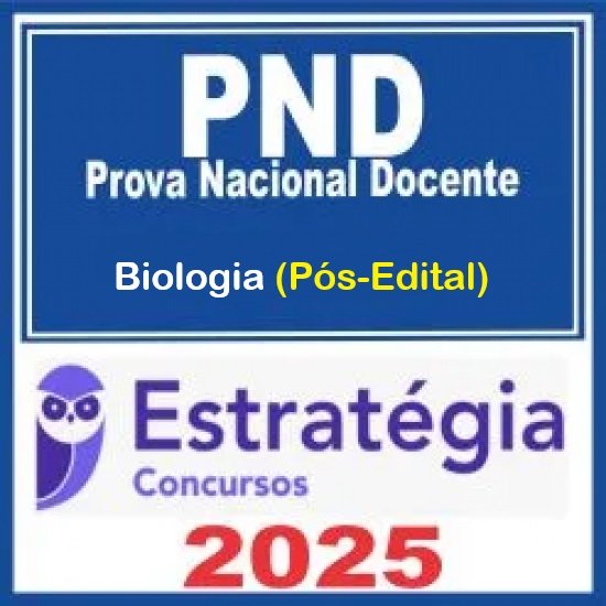 Prova Nacional Docente - PND (CNU Professores) Pacote para Biologia - 2025 (Pós-Edital) Estratégia