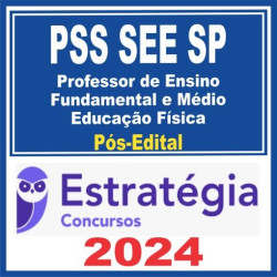 PSS SEE SP (Professor de Ensino Fundamental e Médio – Educação Física) Pós Edital – Estratégia 2024