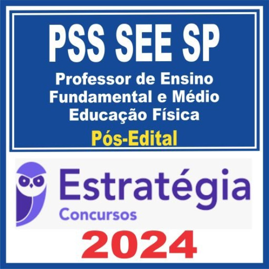 PSS SEE SP (Professor de Ensino Fundamental e Médio – Educação Física) Pós Edital – Estratégia 2024