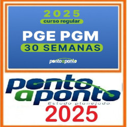 REGULAR PGE PGM - 30 semanas Ponto a Ponto 2025