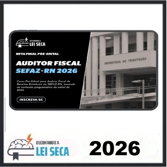 RETA FINAL PARA auditor fiscal da SEFAZ-RN Decorando a Lei seca Pós Edital