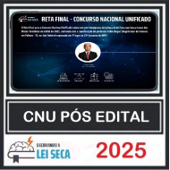 Reta Final - Bloco Temático nº 2 (CNU 2025) Decorando a Lei Seca Pós Edital