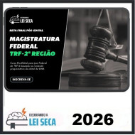 RETA FINAL PARA JUIZ FEDERAL (TRF - 2ª REGIÃO) Decorando a Lei Seca 2026