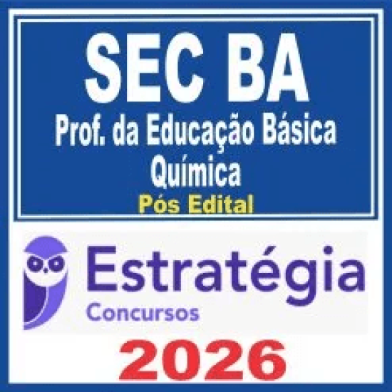 SEC BA (Professor da Educação Básica – Química) Pós Edital – Estratégia 2026