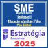 SME Belford Roxo (Professor II – Educação Infantil ao 5º Ano) Pós Edital – Estratégia 2025