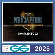 Polícia Penal RS Agente Penitenciário GG Concursos 2025